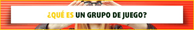 Teaser - ¿Qué es un grupo de juego?